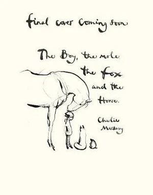 Boy, the Mole, the Fox and the Horse - Charlie Mackesy