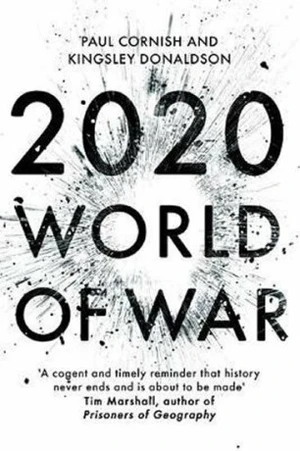 2020 : World of War - Paul Cornish, Kingsley Donaldson