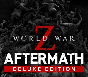 World War Z: Aftermath Deluxe Edition AR XBOX Series X|S CD Key