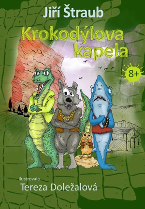 Krokodýlova kapela - Jiří Štraub - e-kniha