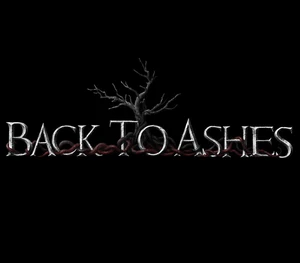 Back To Ashes Steam CD Key