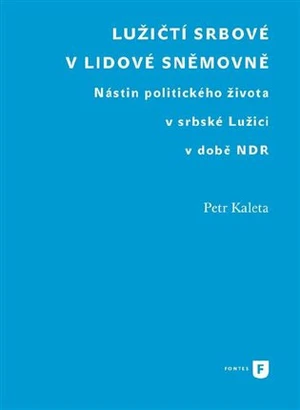 Lužičtí Srbové v lidové sněmovně - Petr Kaleta