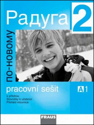 Raduga po novomu 2 pracovní sešit - Stanislav Jelínek, Ljubov Fjodorovna Alexejeva