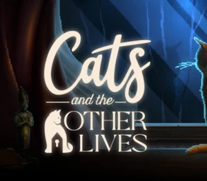 Cats and the Other Lives Steam CD Key