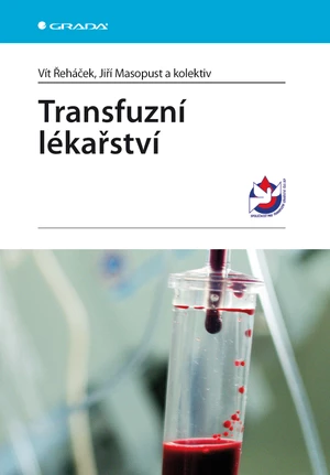 Transfuzní lékařství, Řeháček Vít