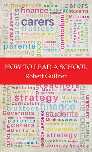 How to Lead a School