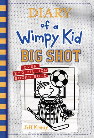 Big Shot (Diary of a Wimpy Kid Book 16)