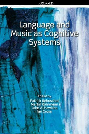 Language and Music as Cognitive Systems