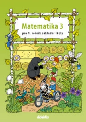 Matematika pro 1. ročník ZŠ - 3. díl