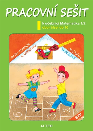 Matematika 1. ročník 2.díl - Pracovní sešit (SVP)