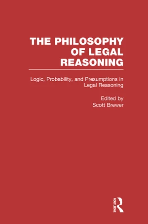 Logic, Probability, and Presumptions in Legal Reasoning