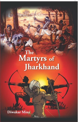 The Martyrs Of Jharkhand