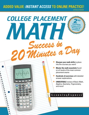 College Placement Math Success in 20 Minutes a Day