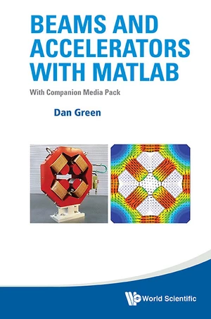 Beams And Accelerators With Matlab (With Companion Media Pack)