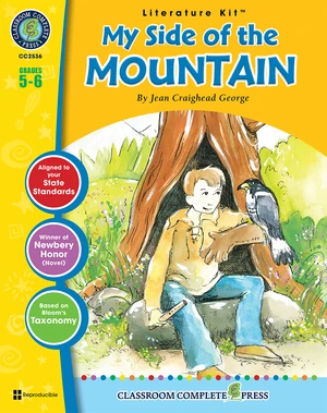 My Side of the Mountain - Literature Kit Gr. 5-6