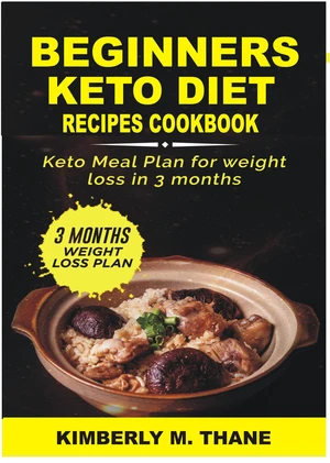 BEGINNERS KETO DIET RECIPES COOKBOOK