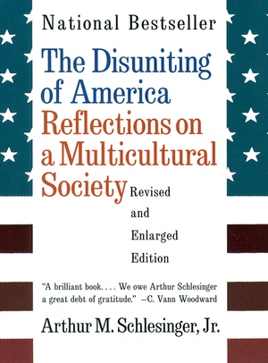 The Disuniting of America