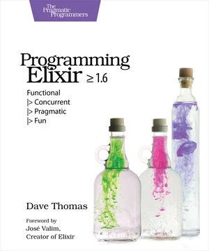 Programming Elixir â¥ 1.6
