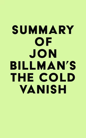 Summary of Jon Billman's The Cold Vanish