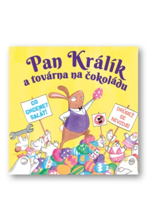 Pan Králík a továrna na čokoládu Elys Dolan - Elys Dolan