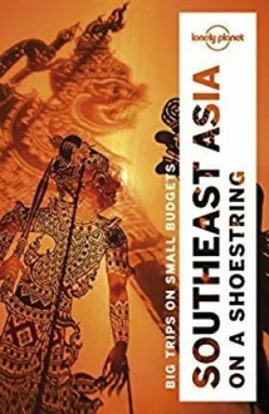 WFLP Southeast Asia on Shoestring 19th edition - Lonely Planet