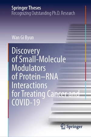 Discovery of Small-Molecule Modulators of ProteinâRNA Interactions for Treating Cancer and COVID-19
