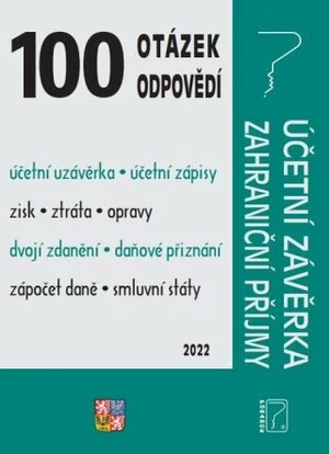 100 otázek a odpovědí Účetní závěrka za rok 2021, Zahraniční příjmy - Ladislav Jouza