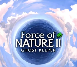 Force of Nature 2: Ghost Keeper EU Steam CD Key