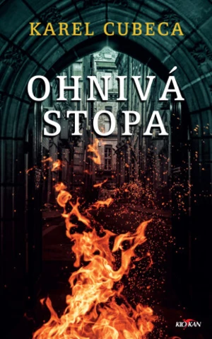 Ohnivá stopa - Karel Cubeca