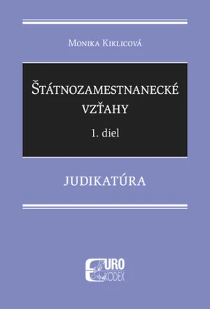 Štátnozamestnanecké vzťahy - Monika Kiklicová