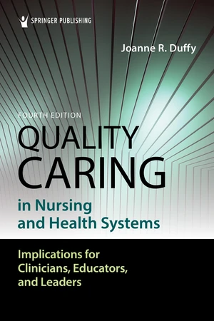 Quality Caring in Nursing and Health Systems