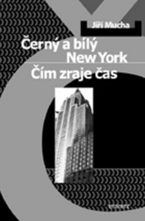 Černý a bílý New York - Jiří Mucha