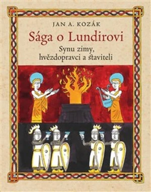Sága o Lundirovi - Jan A. Kozák