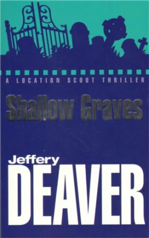 Shallow Graves - Jeffery Deaver