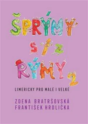 Šprýmy s/z rýmy 2 - Zdena Bratršovská, František Hrdlička