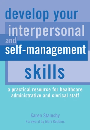 Develop Your Interpersonal and Self-Management Skills