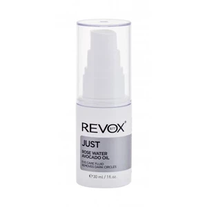 Revox Just Rose Water Avocado Oil Fluid 30 ml oční krém na všechny typy pleti; na dehydratovanou pleť; proti vráskám; na rozjasnění pleti