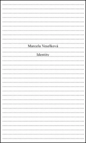 Identity - Mercela Veselková