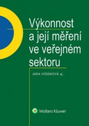 Výkonnost a její měření ve veřejném sektoru - Jana Vodáková