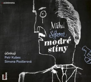 Modré stíny - Michal Sýkora, Simona Postlerová, Petr Kubes - audiokniha
