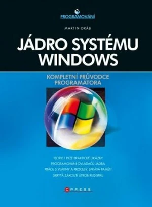 Jádro systému Windows - Martin Dráb - e-kniha