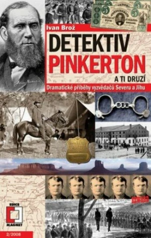 Detektiv Pinkerton a ti druzí - Ivan Brož - e-kniha