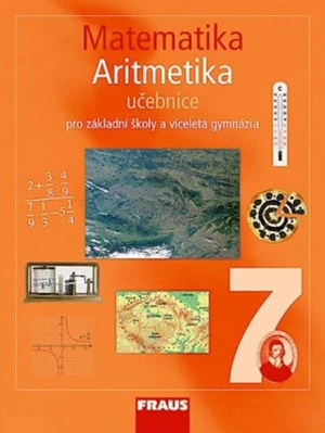 Matematika 7 Aritmetika Učebnice - Eduard Fuchs, Pavel Tlustý, Helena Binterová