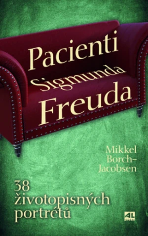 Pacienti Sigmunda Freuda - Borch-Jacobsen Mikkel