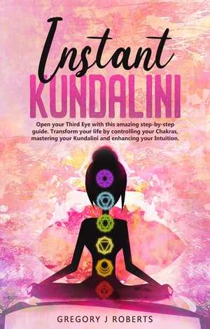 Instant Kundalini