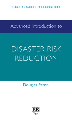 Advanced Introduction to Disaster Risk Reduction