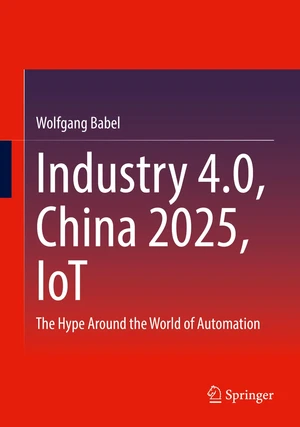 Industry 4.0, China 2025, IoT