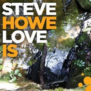 Steve Howe – Love Is CD