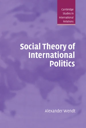 Social Theory of International Politics