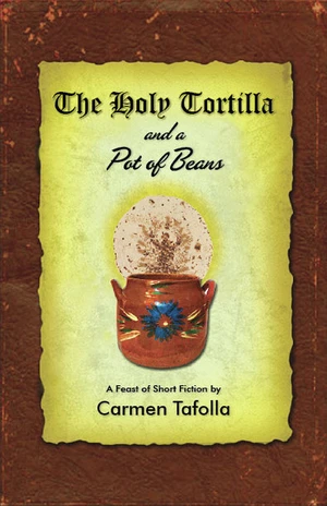 The Holy Tortilla and a Pot of Beans